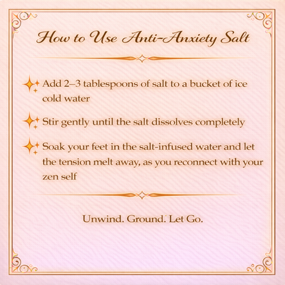 Anti - Anxiety Foot Salt